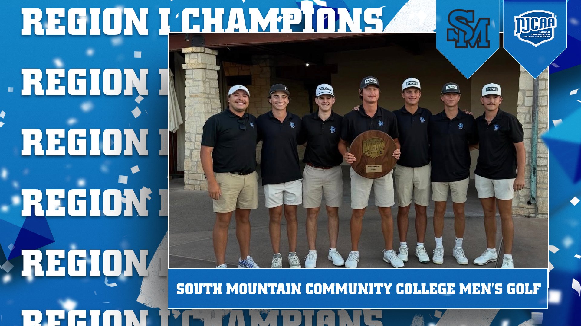 Photo: South Mountain Community College men&rsquo;s golf team poses together holding the Region I championship plaque, with &ldquo;Region I Champions&rdquo; graphics and NJCAA branding in the background.
